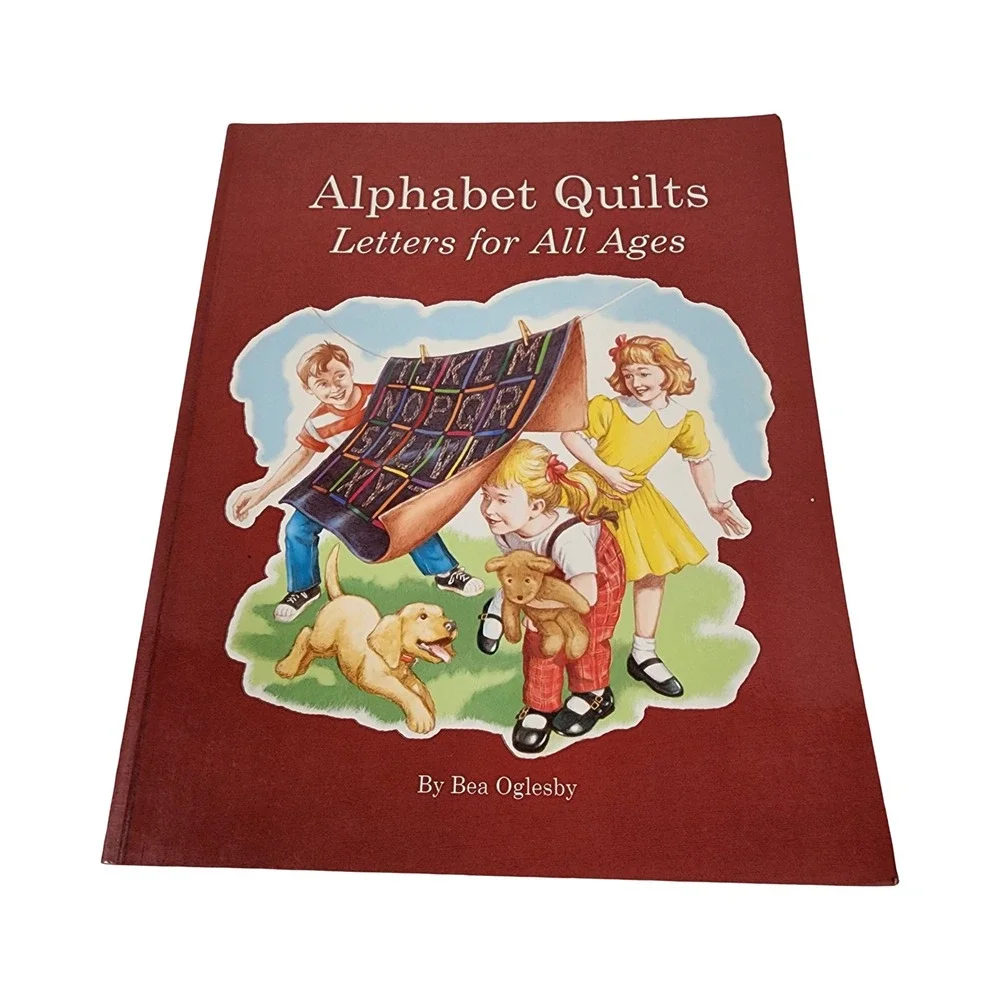 Alphabet Quilts Letters‎ for All Ages by Bea Oglesby Quilt Pattern Book
